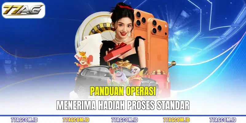 Panduan operasi menerima hadiah proses standar
