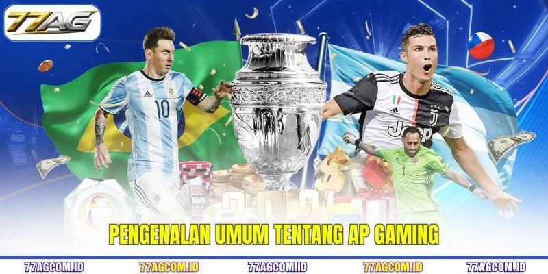 Pengenalan umum tentang AP Gaming 77AG