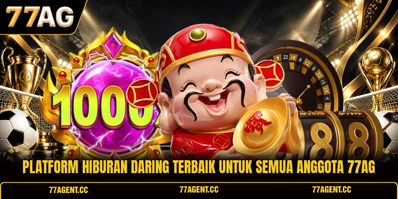 platform-hiburan-daring-terbaik-untuk-semua-anggota-77ag